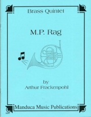 M. P. Rag（アーサー・フラッケンポール）(金管五重奏)