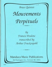 3つの無窮動（フランシス・プーランク）(金管五重奏)【Mouvements Perpétuels】