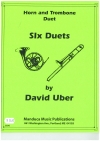 6つのデュエット（ディヴィッド・ユーバー）　(金管二重奏)【Six Duets】