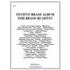フェスティブ・ブラス・アルバム (金管四重奏)【Festive Brass Album (complete)】