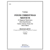 4つのクリスマス・モテット (金管四重奏)【Four Christmas Motets】