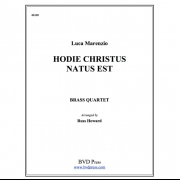 今日、キリストが生まれた (ルカ・マレンツィオ) (金管四重奏)【Hodie Christus Natus Est】