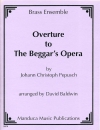 「乞食オペラ」への序曲（ヨハン・クリフトフ・ペープシュ）(金管七重奏)【Overture to The Beggar’s Opera】