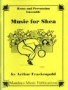 シアの音楽（アーサー・フラッケンポール）(金管十二重奏+打楽器)【Music for Shea】