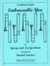 エンブレイスブル・ユー（ジョージ・ガーシュウィン）  (トロンボーン五重奏)【Embraceable You】
