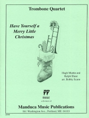 あなたに楽しいクリスマスを (トロンボーン四重奏)【Have Yourself a Merry Little Christmas】