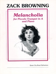 メランコリア（ザック・ブラウニング）（ピッコロ・トランペット+ピアノ）【Melancholia】