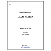 ディキシー・マリア (ハンス・レオ・ハスラー) (金管四重奏)【Dixit Maria】