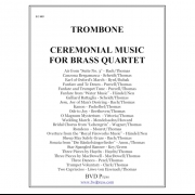 金管四重奏のためのセレモニー・ミュージック (トロンボーン) (金管四重奏)【Ceremonial Music for Brass Quartet (trombone)】