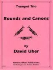 ラウンド＆キャノン （ディヴィッド・ユーバー） (トランペット三重奏)【Rounds and Canons】