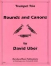 ラウンド＆キャノン （ディヴィッド・ユーバー） (トランペット三重奏)【Rounds and Canons】