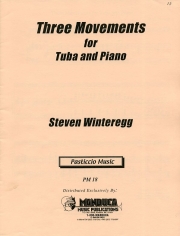 3つの楽章（スティーヴン・ウィンターレッグ）（テューバ+ピアノ）【Three Movements】