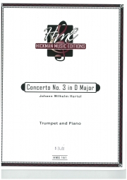 協奏曲・No.3・ニ長調 (ヨハン・ウィルヘルム・ヘルテル)（トランペット+ピアノ）【Concerto No. 3 in D Major】