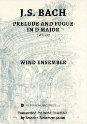 前奏曲とフーガ・二長調・BWV 532（バッハ）【Prelude And Fugue In D Major, BWV 532】