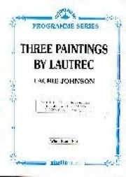ロートレックによる3枚の絵（ローリー・ジョンソン）【Three Paintings by Lautrec】