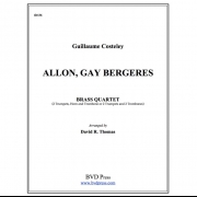 羊飼いの娘たち (ギヨーム・コストレ) (金管四重奏)【Allon gay bergeres】