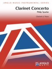 クラリネット協奏曲（フィリップ・スパーク）（クラリネット+ピアノ）【Clarinet Concerto】