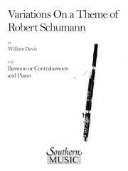 ロベルト・シューマンの主題による変奏曲（ウィリアム・デイヴィス）（バスーン+ピアノ）【Variations on a Theme of Robert Schumann】