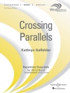 クロッシング・パラレル（キャスリン・サルフェルダー）（スコアのみ）【Crossing Parallels】