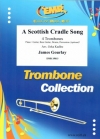 スコットランドの子守歌（トロンボーン四重奏）【A Scottish Cradle Song】