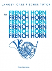 フレンチホルン・実用教則本（オットー・ランゲ）（ホルン）【Langey-Fischer Tutor for French Horn】