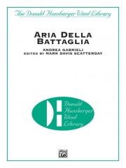戦いのアリア（アンドレア・ガブリエリ）（スコアのみ）【Aria Della Battaglia】