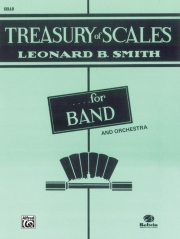 トレジャリー・オブ・スケールズ（レナード・B・スミス）（チェロ）【Treasury of Scales for Band and Orchestra】