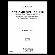モーツァルト・オペラ組曲（モーツァルト） (ホルン四重奏)【A Mozart Opera Suite】