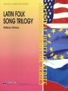 ラテン・フォーク・ソング・トリロジー（ウィリアムズ・ハイムズ）（スコアのみ）【Latin Folk Song Trilogy】