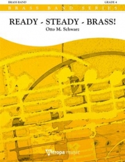 レディー・ステディ・ブラス！（オットー・M・シュヴァルツ）（金管バンド）【Ready - Steady - Brass!】