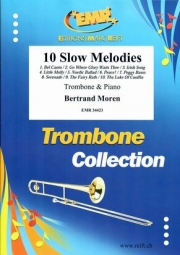 スロー・メロディー・10曲集（ベルトラント・モレン）（トロンボーン+ピアノ）【10 Slow Melodies】