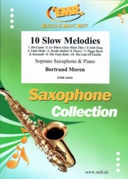 スロー・メロディー・10曲集（ベルトラント・モレン）（ソプラノサックス+ピアノ）【10 Slow Melodies】
