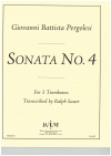 ソナタ・No.4（ジョヴァンニ・バッティスタ・ペルゴレージ）  (トロンボーン三重奏)【Sonata No.4】