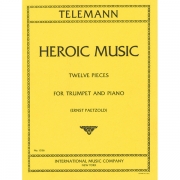 12の小品「英雄的音楽」より （テレマン）（トランペット＋ピアノ）【Heroic Music. Twelve Pieces】