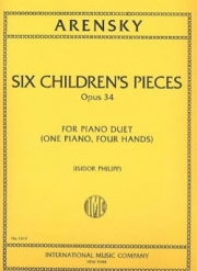 6つの子供のための小品・Op.34（アントン・アレンスキー）（ピアノ二重奏）【Six Children's Pieces, Opus 34】