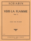 詩曲「焔に向かって」Op.72（アレクサンドル・スクリャービン）（ピアノ）【Vers la Flamme, Opus 72】