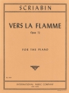 詩曲「焔に向かって」Op.72（アレクサンドル・スクリャービン）（ピアノ）【Vers la Flamme, Opus 72】