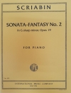 ピアノ・ソナタ・第2番「幻想」嬰ト短調・Op.19（アレクサンドル・スクリャービン）（ピアノ）【Sonata No. 2 (Fantasy) in G sharp minor, Opus 19】