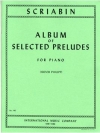 12の前奏曲によるアルバム（アレクサンドル・スクリャービン）（ピアノ）【Album of Twelve Selected Preludes】