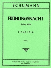 春の夜・Op.39・No.12（ロベルト・シューマン）（ピアノ）【Fruhlingsnacht Opus 39, No. 12】