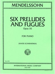6つの前奏曲とフーガ（フェリックス・メンデルスゾーン）（ピアノ）【Six Preludes & Fugues, Opus 35】