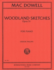 森のスケッチ・Op.51（エドワード・マクダウェル）（ピアノ）【Woodland Sketches, Opus 51】