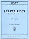 交響詩・第3番「レ・プレリュード」（フランツ・リスト）（ピアノ）【Les Préludes, Symphonic Poem No. 3】