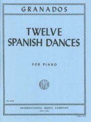 12のスペイン舞曲 (エンリケ・グラナドス)（ピアノ）【Twelve Spanish Dances. Complete】