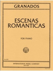 ロマンティックな情景 (エンリケ・グラナドス)（ピアノ）【Escenas Romanticas】
