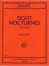 8つの夜想曲 (ガブリエル・フォーレ)（ピアノ）【Eight Nocturnes. Complete】