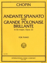 アンダンテ・スピアナートと華麗なる大ポロネーズ・変ホ長調・Op.22 (フレデリック・ショパン)（ピアノ）【Andante Spianato in G major and Grande Polonaise Brilliant】