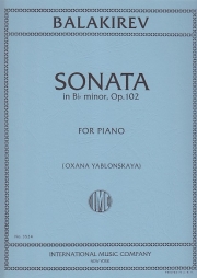 ソナタ・変ロ長調・Op.102（ミリイ・バラキレフ）（ピアノ）【Sonata in Bb minor, Opus 102】