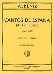 スペインの歌・Op.232（イサーク・アルベニス）（ピアノ）【Cantos de España (Airs of Spain), Opus 232】