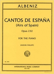 スペインの歌・Op.232（イサーク・アルベニス）（ピアノ）【Cantos de España (Airs of Spain), Opus 232】